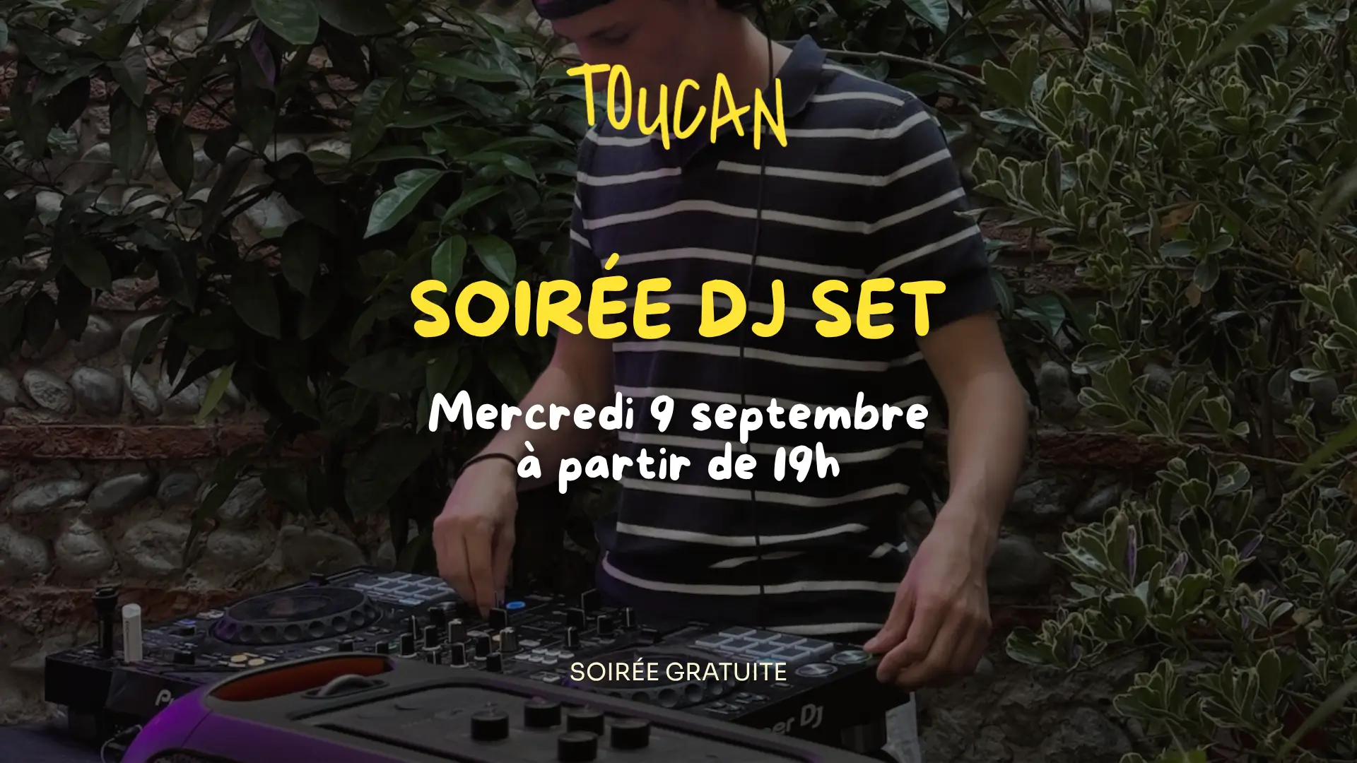 Soirée DJ Set au Toucan Pub, mercredi 9 septembre à partir de 19h. Soirée gratuite.